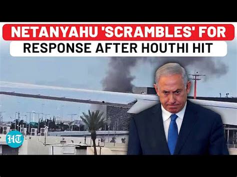 Netanyahu In Panic Mode After Houthis Directly Hit Ben Gurion Airport ...