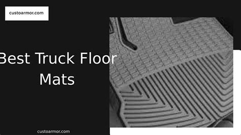 Best Truck Floor Mats by Custoarmor - Issuu