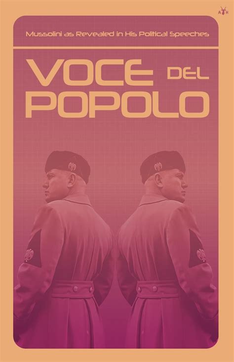 Buy Voce del Popolo: Mussolini as Revealed in His Political Speeches ...