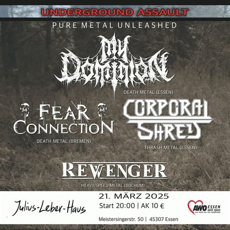 UNDERGROUND ASSAULT - Mit: MY DOMINION, FEAR CONNECTION, CORPORAL SHRED ...