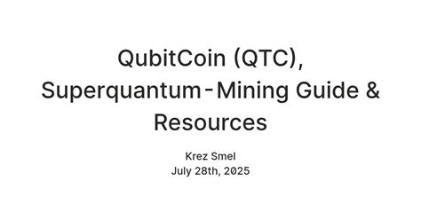 QubitCoin (QTC), Superquantum - Mining Guide & Resources — Teletype
