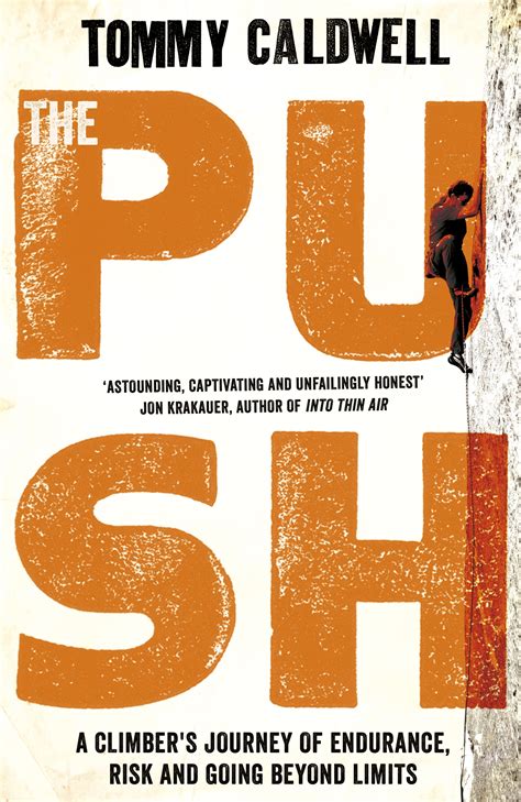 The Push by Tommy Caldwell - Penguin Books New Zealand