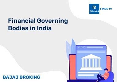 Financial Regulatory Bodies in India - Check Major Regulators in India