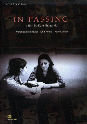 In Passing: Amazon.in: Lisa Rothe, Kate Clinton, Veronica Mittenzwei ...