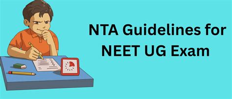 NTA Guidelines for NEET UG Exam