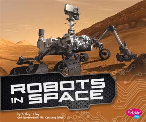 Robots in Space (Cool Robots) eBook : Clay, Kathryn: Amazon.in: Kindle ...
