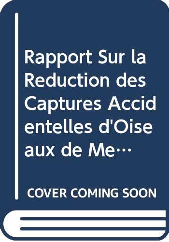 Amazon.in: Buy Rapport sur la reduction des captures accidentelles d ...
