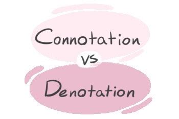 Rezultat imagine pentru Connotation vs Denotation