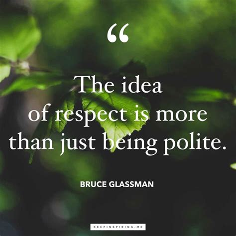 Respect Quotes | Keep Inspiring Me