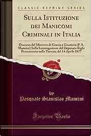 Buy Sulla Istituzione dei Manicomi Criminali in Italia: Discorso del ...