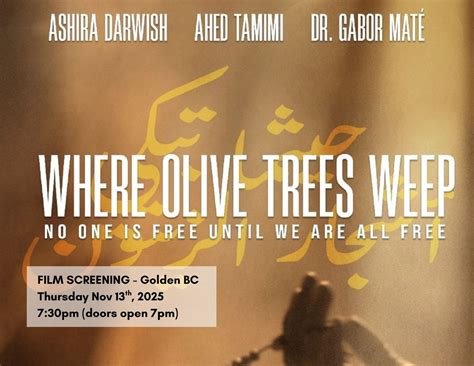Where Olive Trees Weep - Golden, BC, Golden BC Canada, 13 November 2025 ...