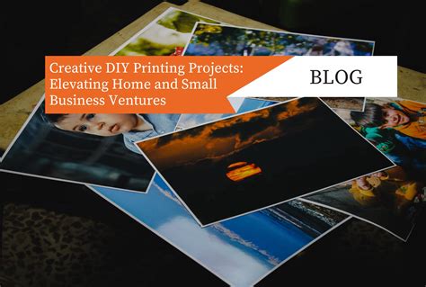 Creative DIY Printing Projects: Elevating Home and Small Business ...