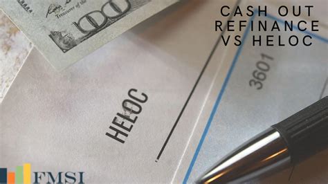 Cash Out Refinance VS HELOC | Finance Management Simple Ideas
