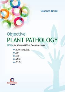 Objective Plant Pathology : MCQs for Competitive Examinations: Buy ...