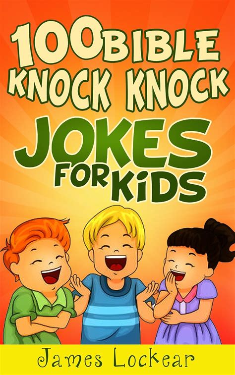 100 Bible Knock Knock Jokes for Kids eBook : Lockear, James: Amazon.in ...