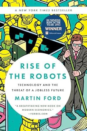 RISE OF THE ROBOTS : Ford, Martin: Amazon.in: Books