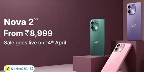 AI Plus Nova 2 Series Launch In India: Check Price, Specs, And More ...