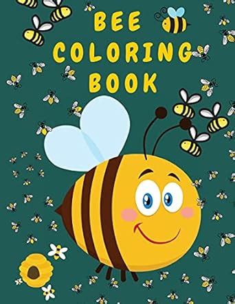 Bee Coloring Book: Activity Book for Kids 9-12 Years Old - Bee Coloring ...