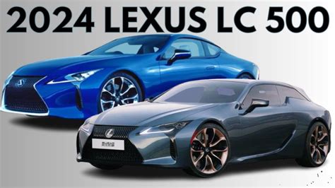 2024 Lexus LC 500 Luxury Sport - 2024 Lexus LC 500 Redesign Review ...