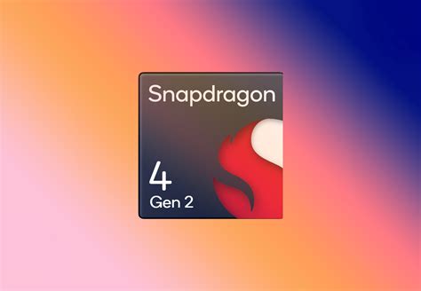 Qualcomm Introduced More Improved And Empowered Snapdragon 4 Gen 2 ...