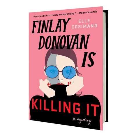 Finlay Donovan Is Killing It (The Finlay Donovan Series, 1) by Elle ...