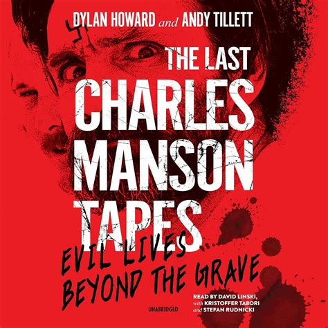 Buy The Last Charles Manson Tapes: Evil Lives Beyond the Grave ...