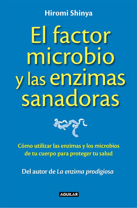 Buy El factor microbio y las enzimas sanadoras: Cómo utilizar las ...