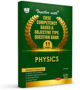 Rachna Sagar Together With CBSE Term 1 Class 11 Physics (Competency ...