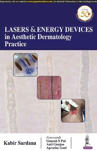 LASERS & ENERGY DEVICES IN AESTHETIC DERMATOLOGY PRACTICE 1/E, 2019, K ...