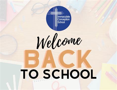 Welcome Back... - Immaculate Conception School, Celina Ohio