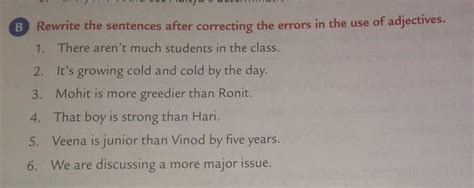 rewrite the sentence after correcting the error in the use of adjective ...