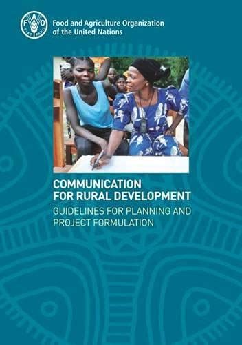 Buy Communication for rural development: guidelines for planning and ...