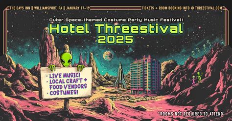 Hotel Threestival 2025 - Costume Party Music Festival, The Days Inn ...