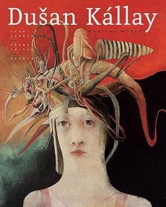 Buy Dusan Kallay: Magical World Book Online at Low Prices in India ...