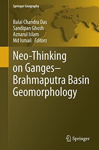 Neo-Thinking on Ganges-Brahmaputra Basin Geomorphology (Springer ...