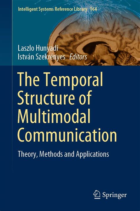 Buy The Temporal Structure of Multimodal Communication: Theory, Methods ...