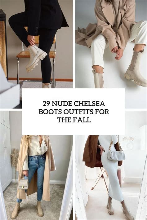 29 Nude Chelsea Boots Outfits For The Fall - Styleoholic