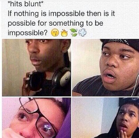 Hit The Blunt Memes