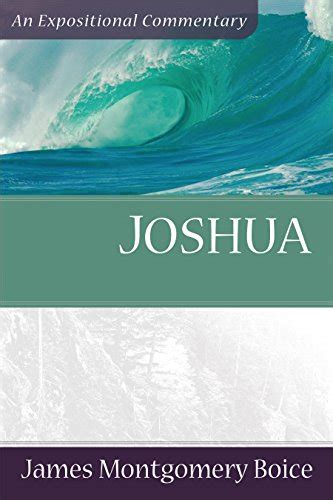 Joshua (Expositional Commentary) eBook : Boice, James Montgomery ...