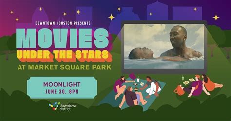 Movies Under the Stars: Moonlight, Historic Market Square Houston, 30 ...