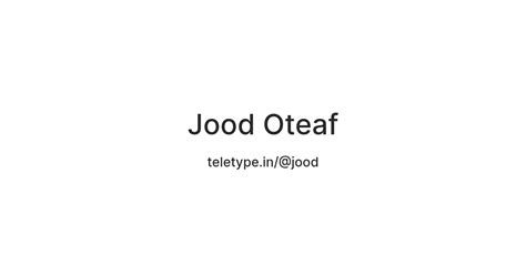 Jood Oteaf — Teletype