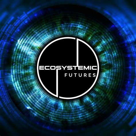 Ecosystemic Futures – Podcast – Podtail