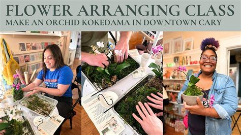 Flower Arranging Class: Make An Orchid Kokedama Houseplant, Gather ...