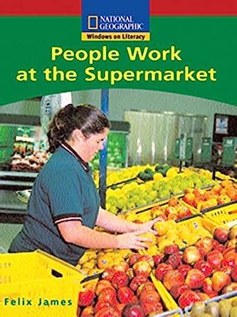 Buy People Work at the Supermarket (Windows on Literacy, Emergent ...