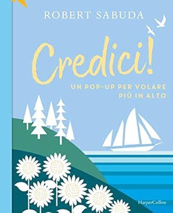 Amazon.in: Buy Credici! Un pop-up per volare più in alto. Ediz. a ...