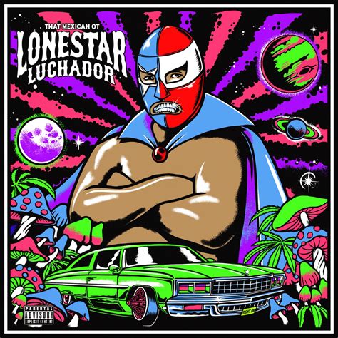 ‎Lonestar Luchador - Album by That Mexican OT - Apple Music