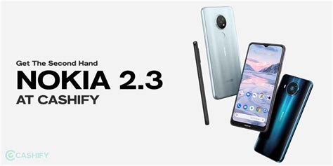 Get The Second Hand Nokia 2.3 At Cashify At An Affordable Price ...