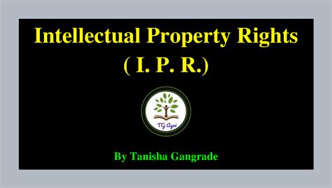 Intellectual property right - Intellectual Property Rights ( I. P. R ...