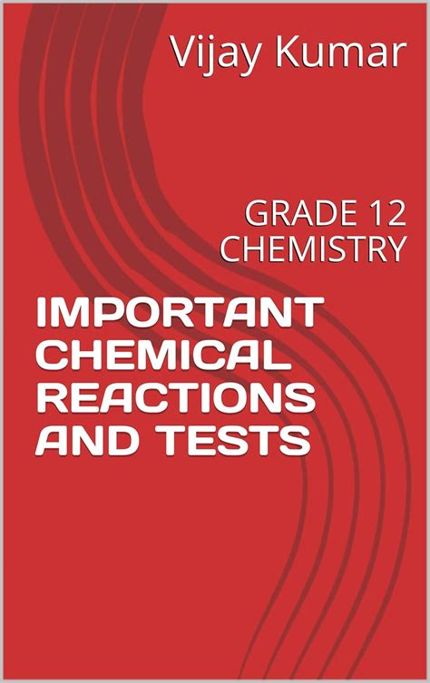 IMPORTANT CHEMICAL REACTIONS AND TESTS: GRADE 12 CHEMISTRY eBook ...