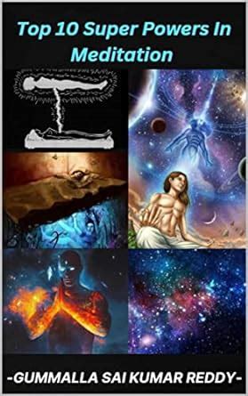 Top 10 Super Powers In Meditation eBook : Gummalla, Sai Kumar Reddy ...